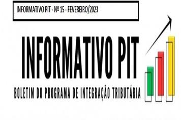 INFORMATIVO PIT - Nº 15 - FEVEREIRO/2023
