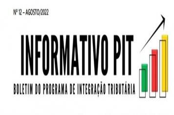 INFORMATIVO PIT - Nº 12 - AGOSTO/2022