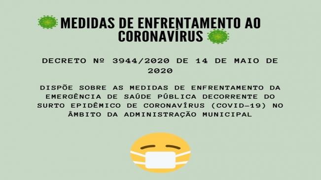 Principais medidas do novo Decreto Executivo 3944/2020